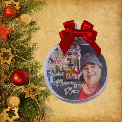 Memorial Bauble | Because someone we Love is in Heaven...