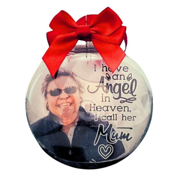 Memorial Bauble | I have an Angel in Heaven I call them ...